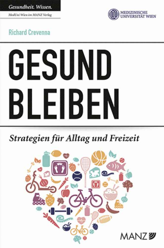 Buchcover "Gesund bleiben". (c) MANZ Verlag Wien