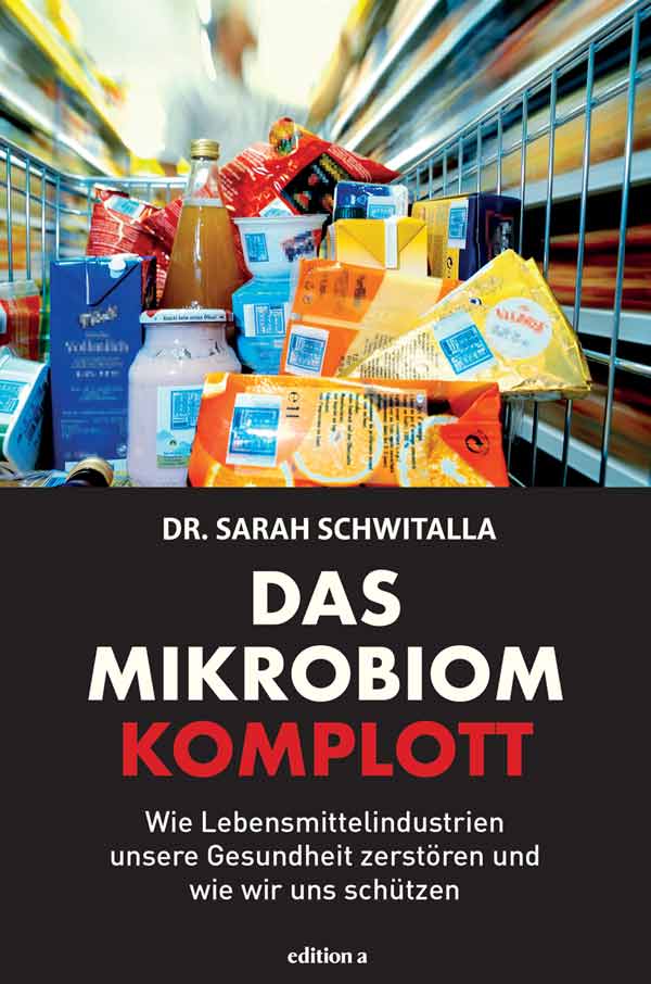 Buchcover Das Mikrobiom Komplott.
(c) edition a